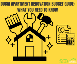 Dubai Apartment Renovation Budget Guide What You Need to Know